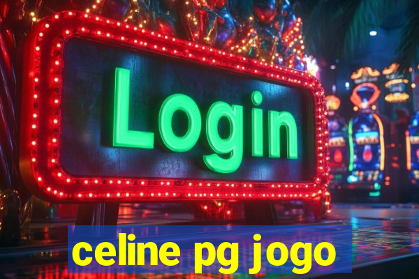 celine pg jogo